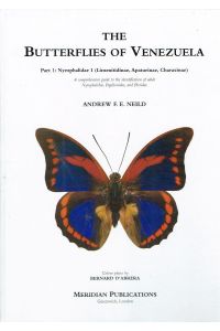 The Butterflies of Venezuela: Limenitinae, Apaturinae, Charaxinae: A Comprehensive Guide to the Identification of Adult Nymphalidae, Papilionidae and Pieridae.