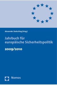 Jahrbuch für europäische Sicherheitspolitik : 2009 / 2010.