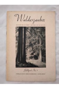 Waldeszauber / Mystere de la Foret / Mystery of the Wood [Bildpost, Band 3].