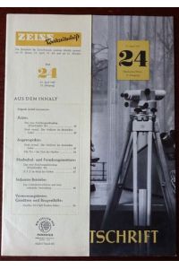Zeiss Werkzeitschrift. Die Zeitschrift für Zeiss-Freunde. Heft 24. 15. April 1957.
