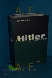 Hitler, 1889 - 1936  - aus dem Engl. von Jürgen Peter Krause und Jörg W. Rademacher