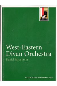 Programmheft: West-Eastern Divan Orchestra. Daniel Barenboim