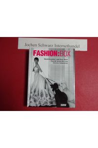 Fashion:Box : Modeklassiker und ihre Stars - von der Jeans bis zum Kleinen Schwarzen.