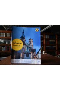 Stuttgart. Orte der Reformation.   - Orte der Reformation Journal 22