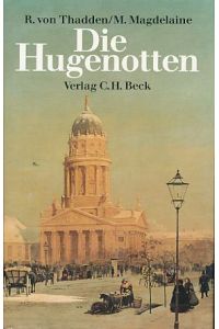 Die Hugenotten 1685 - 1985.
