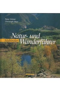 Südtiroler Natur- und Wanderführer.