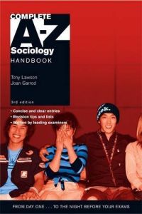 Complete A-Z Sociology Handbook