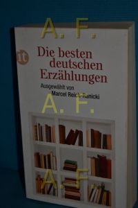 Die besten deutschen Erzählungen  - ausgew. von Marcel Reich-Ranicki / Insel-Taschenbuch , 4185