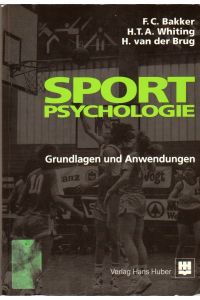 Sportpsychologie. Grundlagen und Anwendungen.
