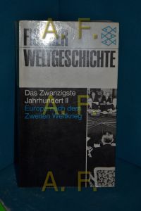 Europa nach dem Zweiten Weltkrieg : 1945 - 1982 (Das zwanzigste Jahrhundert, Band 2 / Fischer-Weltgeschichte Band 35)