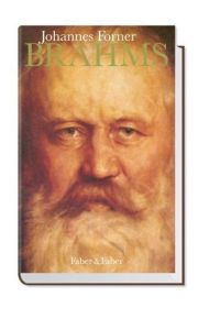 Brahms: Das Porträt eines Komponisten.