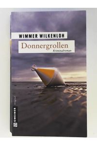 Donnergrollen: Der fünfte Fall für Jan Swensen (Kriminalromane im GMEINER-Verlag)