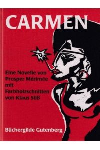 Carmen.   - Eine Novelle. Übersetzt von Kristian Wachinger. Mit einer Nachbemerkung von Wolfgang Grätz.