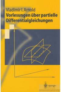 Vorlesungen über partielle Differentialgleichungen