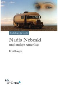 Nadia Nebeski und andere Amerikas