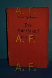 Der Ruhrkampf 1923-1925.