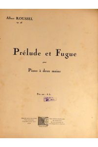 Prélude et fugue. Op. 46. Pour piano