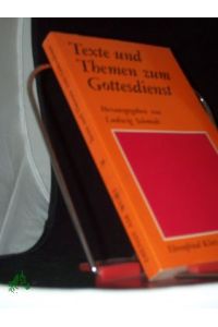 Texte und Themen zum Gottesdienst / hrsg. von Ludwig Schmidt