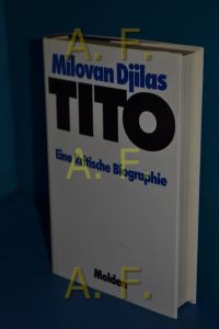 Tito : eine kritische Biographie