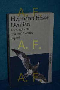 Demian : d. Geschichte von Emil Sinclairs Jugend.   - Suhrkamp Taschenbuch , 206