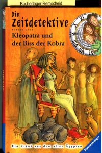 Die Zeitdetektive, Band 15: Kleopatra und der Biss der Kobra