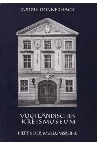 Das Vogtländische Kreismuseum