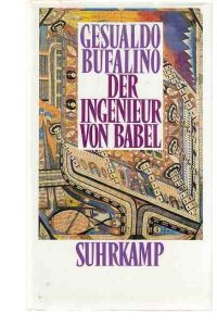 Der Ingenieur von Babel : Erzählungen.   - Aus d. Ital. von Maja Pflug.