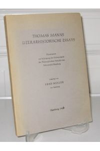Thomas Manns literaturhistorische Essays.   - Dissertation zur Erlangung der Doktorwürde der Philosophischen Fakultät der Universität Hamburg.
