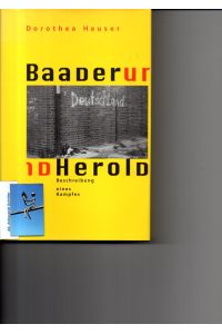 Baader und Herold. Beschreibung eines Kampfes.