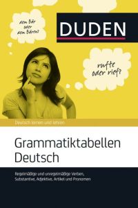 Grammatiktabellen Deutsch  - Regelmäßige und unregelmäßige Verben, Substantive, Adjektive, Artikel und Pronomen