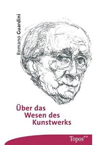 Über das Wesen des Kunstwerks.   - Topos-plus-Taschenbücher ; Bd. 554