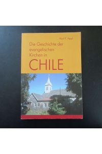 Geschichte der evangelischen Kirchen in Chile