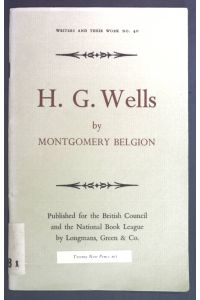 H. G. Wells.   - Writers and their work No. 40.