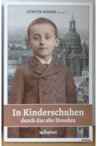 In Kinderschuhen durch das alte Dresden.