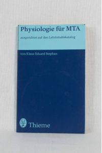 Physiologie für MTA ausgerichtet auf den Lehrinhaltskatalog.