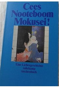 Mokusei!: Eine Liebesgeschichte (suhrkamp taschenbuch)