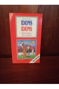 Idioms Idioms  - Frasi idiomatiche inglese e americane utili e divertenti