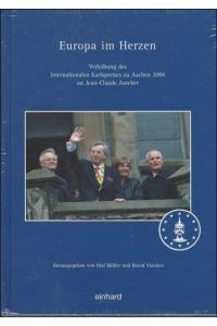 Luxemburg in Europa: Karlspreis 2006 an Jean-Claude Juncker
