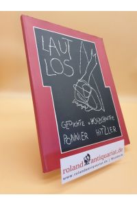 Lautlos / Gedichte von Katharina Ponnier. Holzschn. von Franz Hitzler