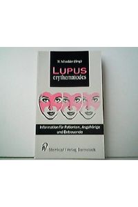 Lupus erythematodes - Information für Patienten, Angehörige und Betreuende.