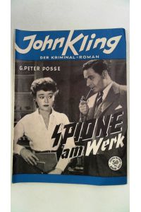 John Kling - Spione am Werk Band 107,