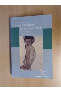 Ist es ein Mann? Ist es eine Frau?.   - Die (De)Konstruktion von Geschlechterbildern im Werk Thomas Bernhards.