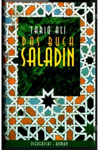 Das Buch Saladin : Roman.   - Aus dem Engl. von Petra Hrabak ...