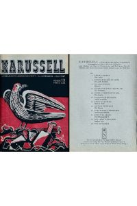 Karussel. Literarische Monatsschrift - 2. Jahrgang - Juli 1947 -Folge 13.   - Hrsg. von Maria Harriet Schleber.