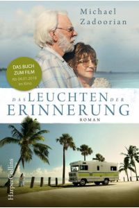 Das Leuchten der Erinnerung: Das Buch zum Film mit Helen Mirren und Donald Sutherland.