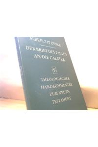 Der Brief des Paulus an die Galater. Theologischer Handkommentar zum Neuen Testament, IX.