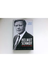 Helmut Schmidt :  - ein Leben für den Frieden.