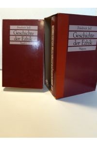 Geschichte der Ethik als Philosophischer Wissenschaft. 2 Bde.