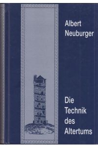 Die Technik des Altertums.