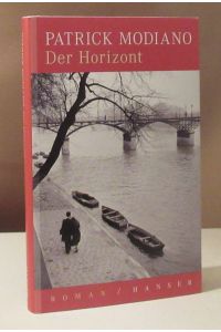 Der Horizont. Aus dem Französichen von Elisabeth Edl.